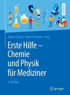 Schatz / Tammer |  Erste Hilfe - Chemie und Physik für Mediziner | Buch |  Sack Fachmedien