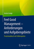 Lange |  Feel Good Management – Anforderungen und Aufgabengebiete | eBook | Sack Fachmedien