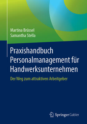 Brüssel / Stella | Praxishandbuch Personalmanagement für Handwerksunternehmen | E-Book | sack.de