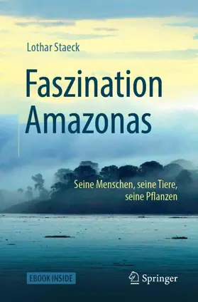 Staeck |  Faszination Amazonas | Buch |  Sack Fachmedien