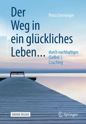 Denninger | Der Weg in ein glückliches Leben ... | E-Book | www.sack.de