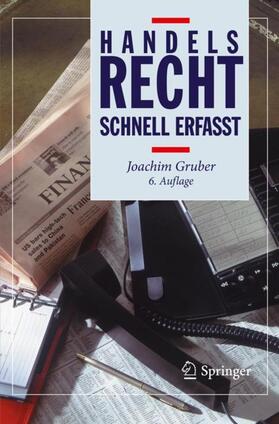 Gruber | Handelsrecht - Schnell erfasst | Buch | 978-3-662-58347-0 | sack.de