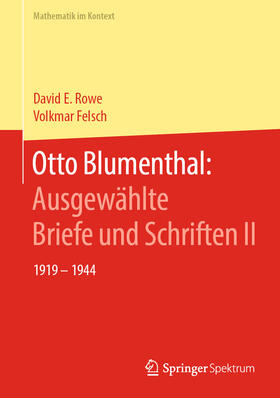 Rowe / Felsch |  Otto Blumenthal: Ausgewählte Briefe und Schriften II | eBook | Sack Fachmedien