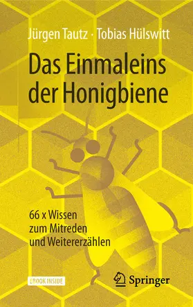 Tautz / Hülswitt |  Das Einmaleins der Honigbiene | eBook | Sack Fachmedien