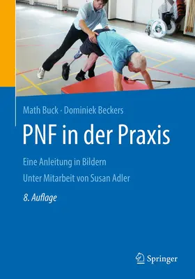 Buck / Beckers / Adler |  PNF in der Praxis | Buch |  Sack Fachmedien