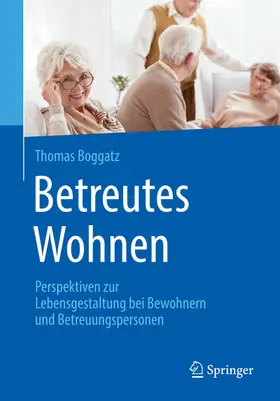 Boggatz |  Betreutes Wohnen | eBook | Sack Fachmedien