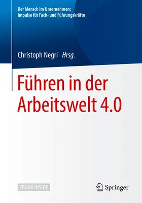 Negri |  Führen in der Arbeitswelt 4.0 | Buch |  Sack Fachmedien