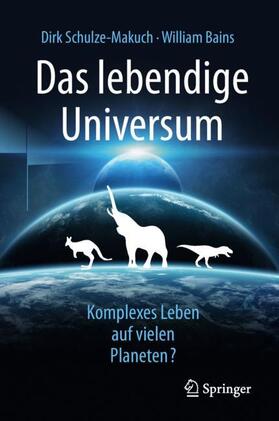 Schulze-Makuch / Bains | Das lebendige Universum | Buch | sack.de