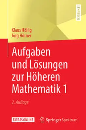 Höllig / Hörner |  Aufgaben und Lösungen zur Höheren Mathematik 1 | eBook | Sack Fachmedien