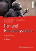 Müller / Frings / Möhrlen |  Tier- und Humanphysiologie | Buch |  Sack Fachmedien