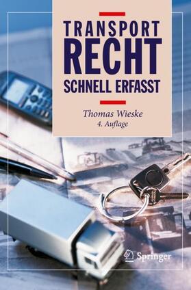 Wieske | Transportrecht - Schnell erfasst | Buch | 978-3-662-58487-3 | sack.de