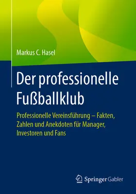 Hasel | Der professionelle Fußballklub | E-Book | www.sack.de