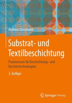 Giessmann | Substrat- und Textilbeschichtung | Buch | 978-3-662-58493-4 | sack.de
