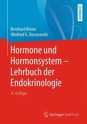 Kleine / Rossmanith |  Hormone und Hormonsystem - Lehrbuch der Endokrinologie | Buch |  Sack Fachmedien