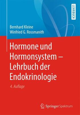 Kleine / Rossmanith | Hormone und Hormonsystem - Lehrbuch der Endokrinologie | Buch | 978-3-662-58501-6 | sack.de