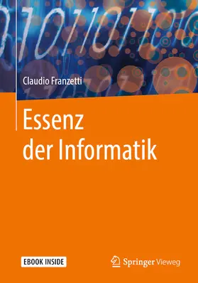 Franzetti |  Essenz der Informatik | eBook | Sack Fachmedien