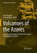 Beier / Kueppers |  Volcanoes of the Azores | Buch |  Sack Fachmedien