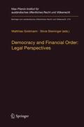 Steininger / Goldmann |  Democracy and Financial Order: Legal Perspectives | Buch |  Sack Fachmedien