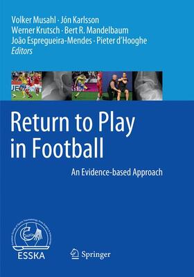Musahl / Karlsson / d'Hooghe | Return to Play in Football | Buch | 978-3-662-58562-7 | sack.de