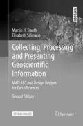 Sillmann / Trauth |  Collecting, Processing and Presenting Geoscientific Information | Buch |  Sack Fachmedien