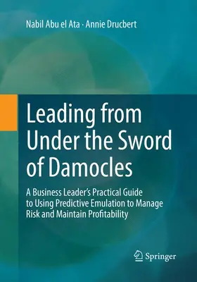 Drucbert / Abu el Ata |  Leading from Under the Sword of Damocles | Buch |  Sack Fachmedien