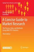 Mooi / Sarstedt |  A Concise Guide to Market Research | Buch |  Sack Fachmedien