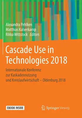 Pehlken / Wittstock / Kalverkamp | Cascade Use in Technologies 2018 | Buch | 978-3-662-58608-2 | sack.de