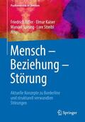 Riffer / Streibl / Kaiser |  Mensch ¿ Beziehung ¿ Störung | Buch |  Sack Fachmedien