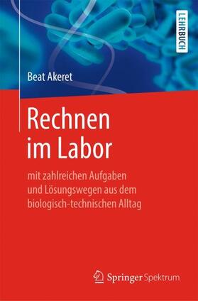 Akeret | Rechnen im Labor | Buch | 978-3-662-58661-7 | sack.de