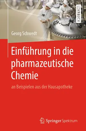 Schwedt |  Einführung in die pharmazeutische Chemie | Buch |  Sack Fachmedien
