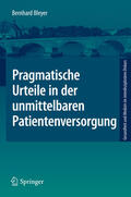 Bleyer |  Pragmatische Urteile in der unmittelbaren Patientenversorgung | eBook | Sack Fachmedien