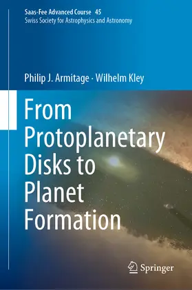 Armitage / Kley / Audard |  From Protoplanetary Disks to Planet Formation | eBook | Sack Fachmedien