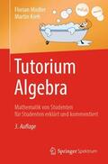 Modler / Kreh |  Tutorium Algebra | Buch |  Sack Fachmedien