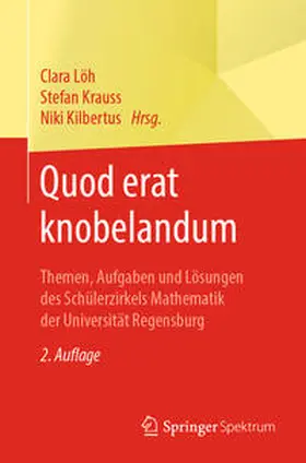 Löh / Krauss / Kilbertus |  Quod erat knobelandum | eBook | Sack Fachmedien