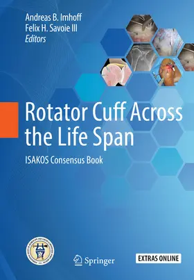 Imhoff / Savoie Iii |  Rotator Cuff Across the Life Span | eBook | Sack Fachmedien