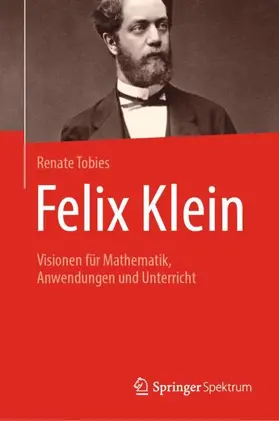Tobies |  Felix Klein | Buch |  Sack Fachmedien