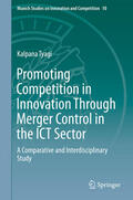 Tyagi |  Promoting Competition in Innovation Through Merger Control in the ICT Sector | eBook | Sack Fachmedien