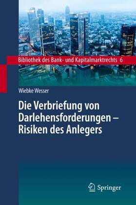 Wesser | Die Verbriefung von Darlehensforderungen - Risiken des Anlegers | Buch | sack.de