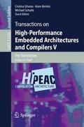 Silvano / Schulte / Bertels |  Transactions on High-Performance Embedded Architectures and Compilers V | Buch |  Sack Fachmedien