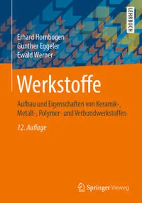 Hornbogen / Eggeler / Werner |  Werkstoffe | eBook | Sack Fachmedien