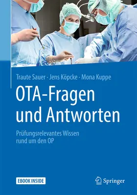Sauer / Köpcke / Kuppe |  OTA - Fragen und Antworten | eBook | Sack Fachmedien