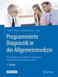 Mader / Brückner |  Mader, F: Programmierte Diagnostik in der Allgemeinmedizin | Buch |  Sack Fachmedien