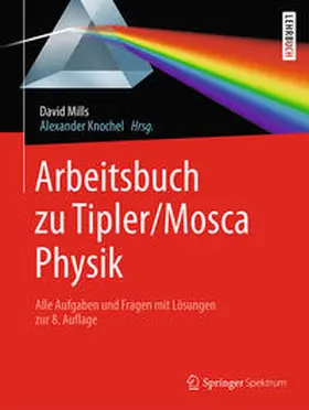 Mills / Knochel |  Arbeitsbuch zu Tipler/Mosca, Physik | eBook | Sack Fachmedien