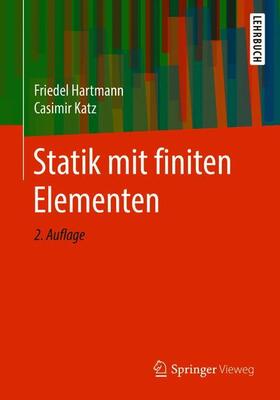 Katz / Hartmann | Statik mit finiten Elementen | Buch | 978-3-662-58924-3 | sack.de