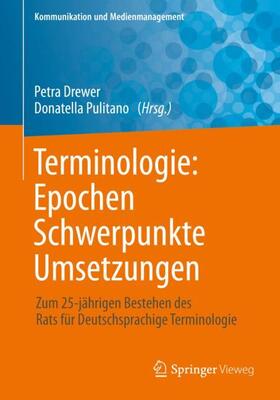 Pulitano / Drewer | Terminologie : Epochen ¿ Schwerpunkte ¿ Umsetzungen | Buch | 978-3-662-58948-9 | sack.de