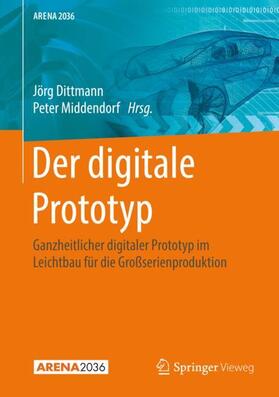 Middendorf / Dittmann |  Der digitale Prototyp | Buch |  Sack Fachmedien