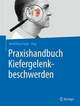 Kruse Gujer | Praxishandbuch Kiefergelenkbeschwerden | Buch | 978-3-662-58962-5 | sack.de