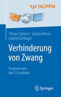 Steinert / Hirsch / Gerlinger |  Verhinderung von Zwang | eBook | Sack Fachmedien