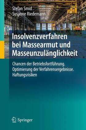 Riedemann / Smid |  Insolvenzverfahren bei Massearmut und Masseunzulänglichkeit | Buch |  Sack Fachmedien