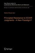 Breuer |  Principled Resistance to ECtHR Judgments - A New Paradigm? | Buch |  Sack Fachmedien